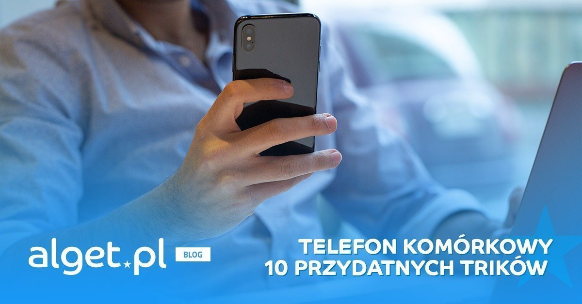 10 Trików, które uczynią twój smartfon jeszcze lepszym