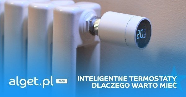 Ogrzewanie domu za grosze: inteligentne termostaty w praktyce